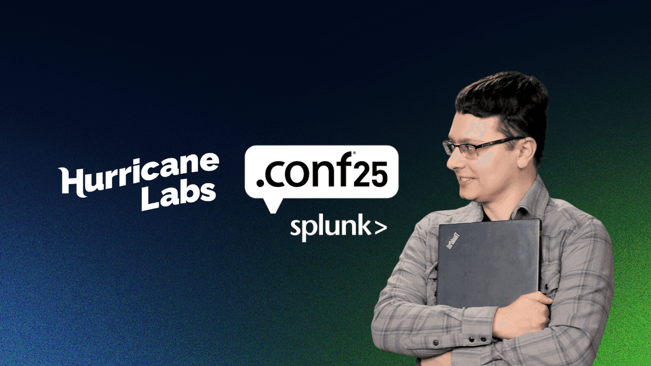 Hurricane Labs' .conf25 PLA1270 Resources