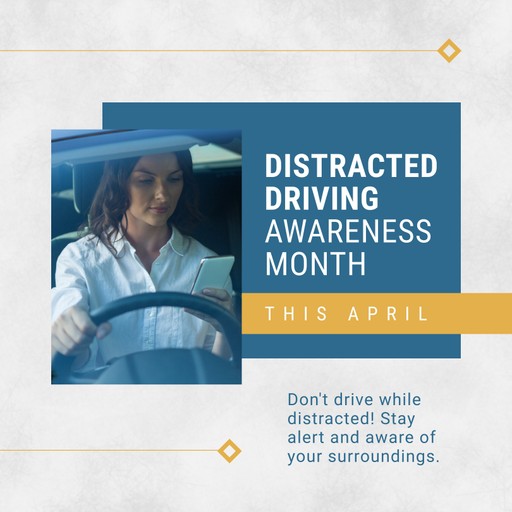 distracted driving awareness month april