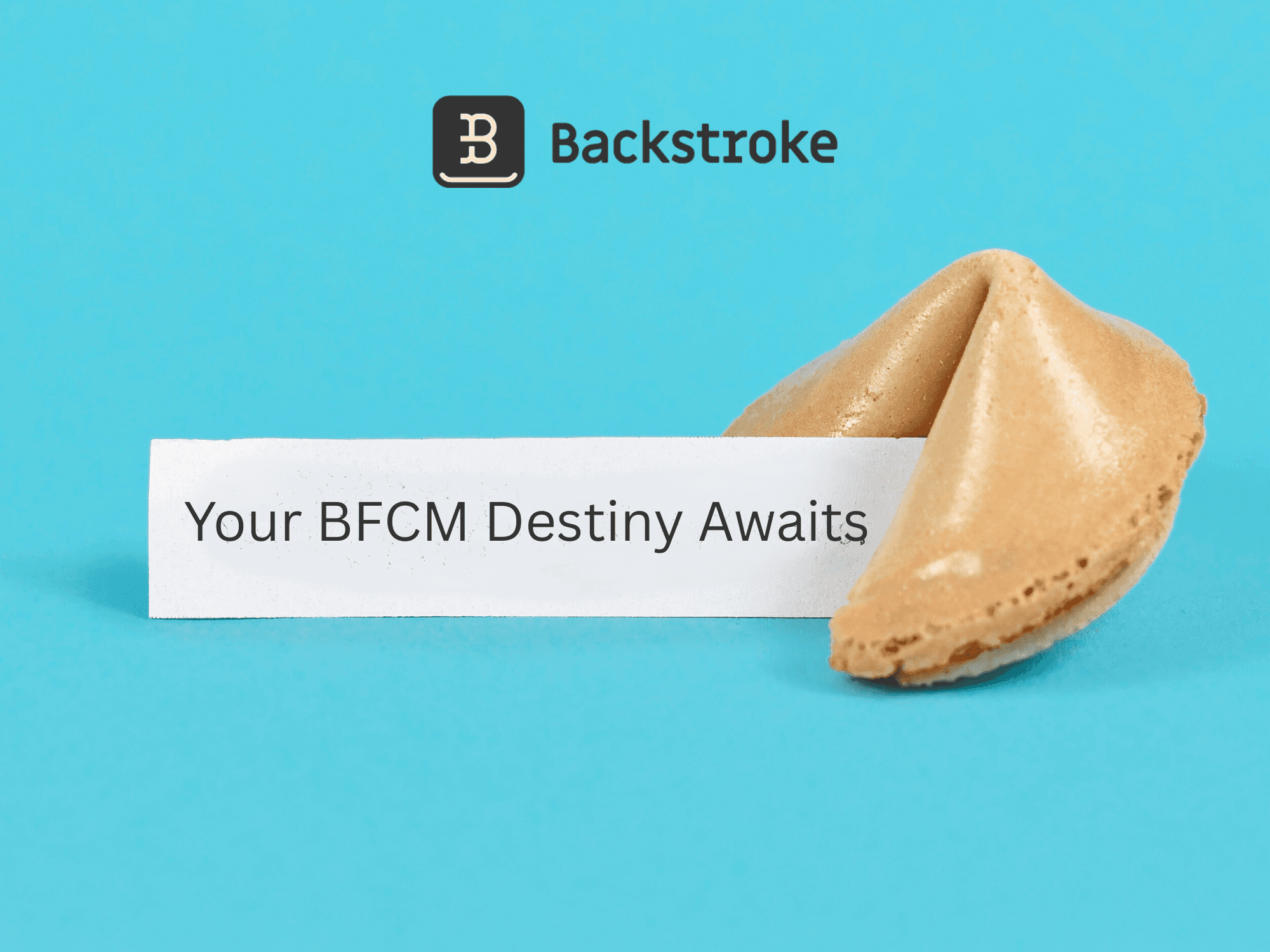 Consult the Cookie: Your BFCM Destiny Awaits