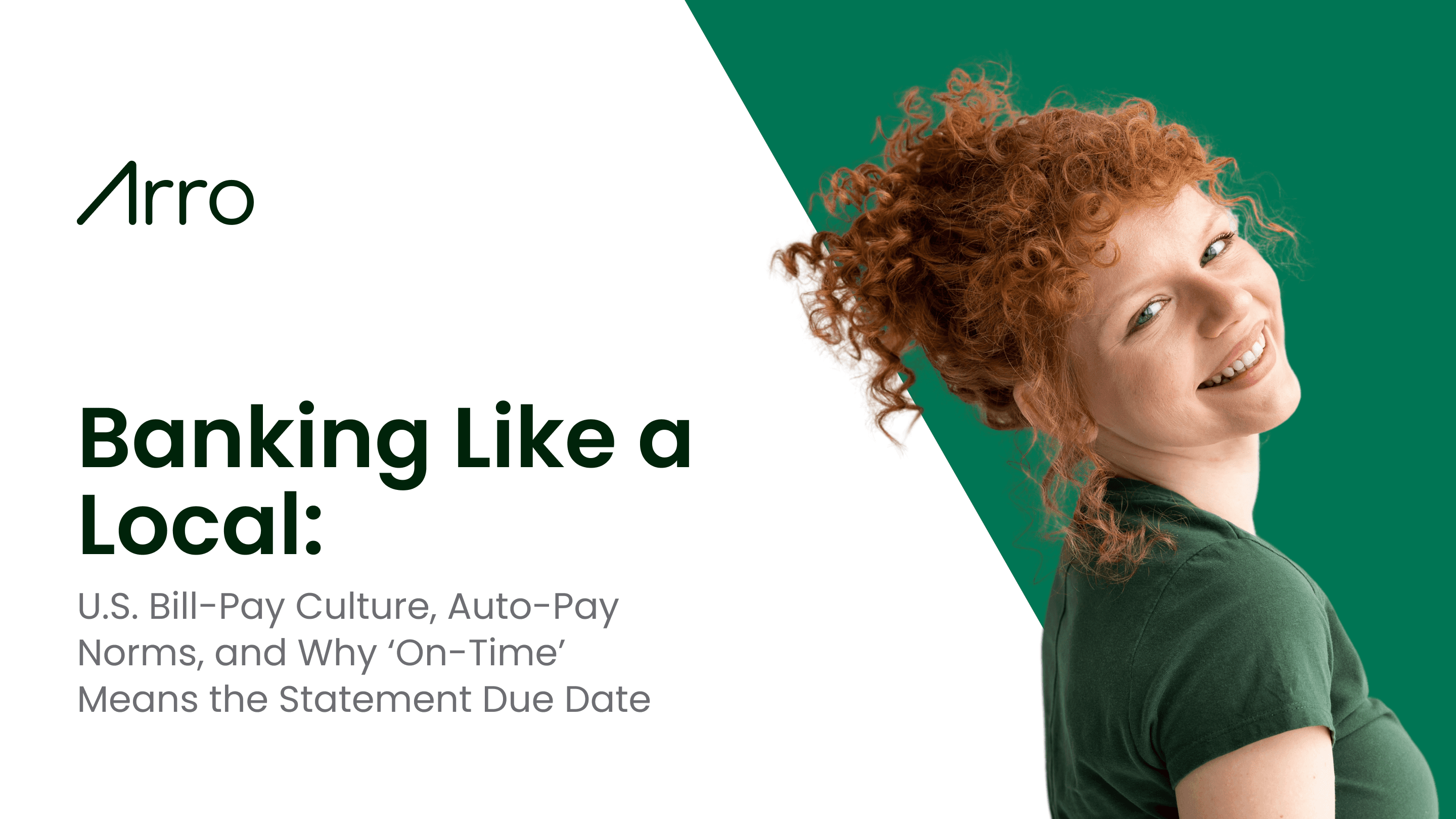 Banking Like A Local: U.S. Bill-Pay Culture, AutoPay Norms, And Why ‘On-Time’ Means The Statement Due Date 