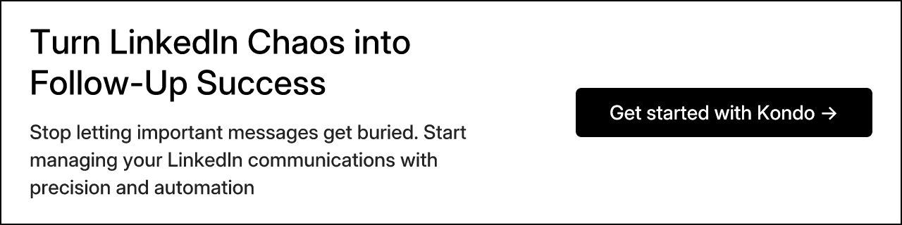 Turn LinkedIn Chaos into Follow-Up Success