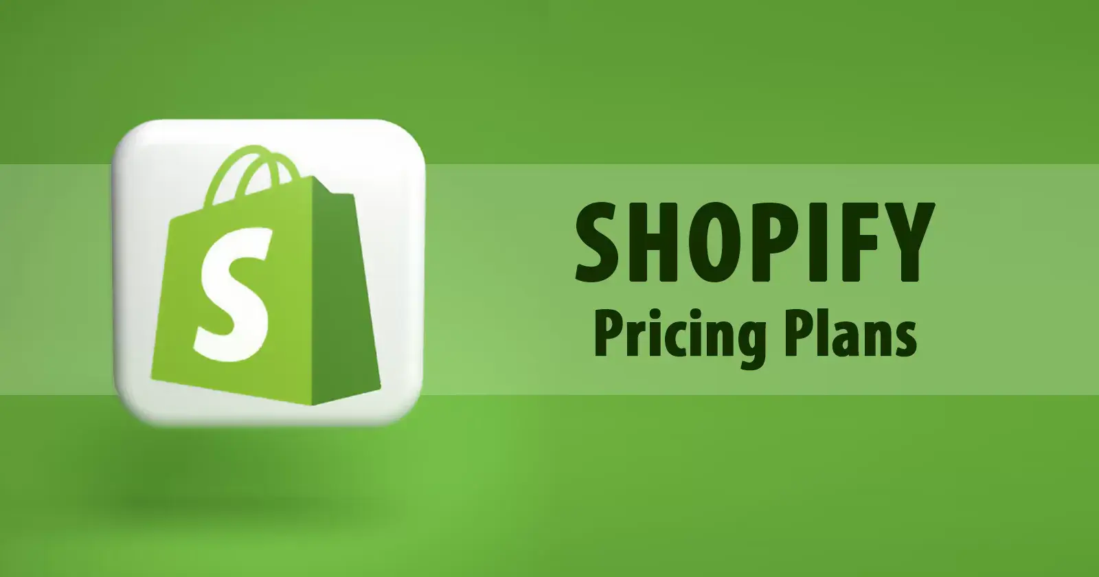 Shopify Prices: A Complete Guide to All Plans