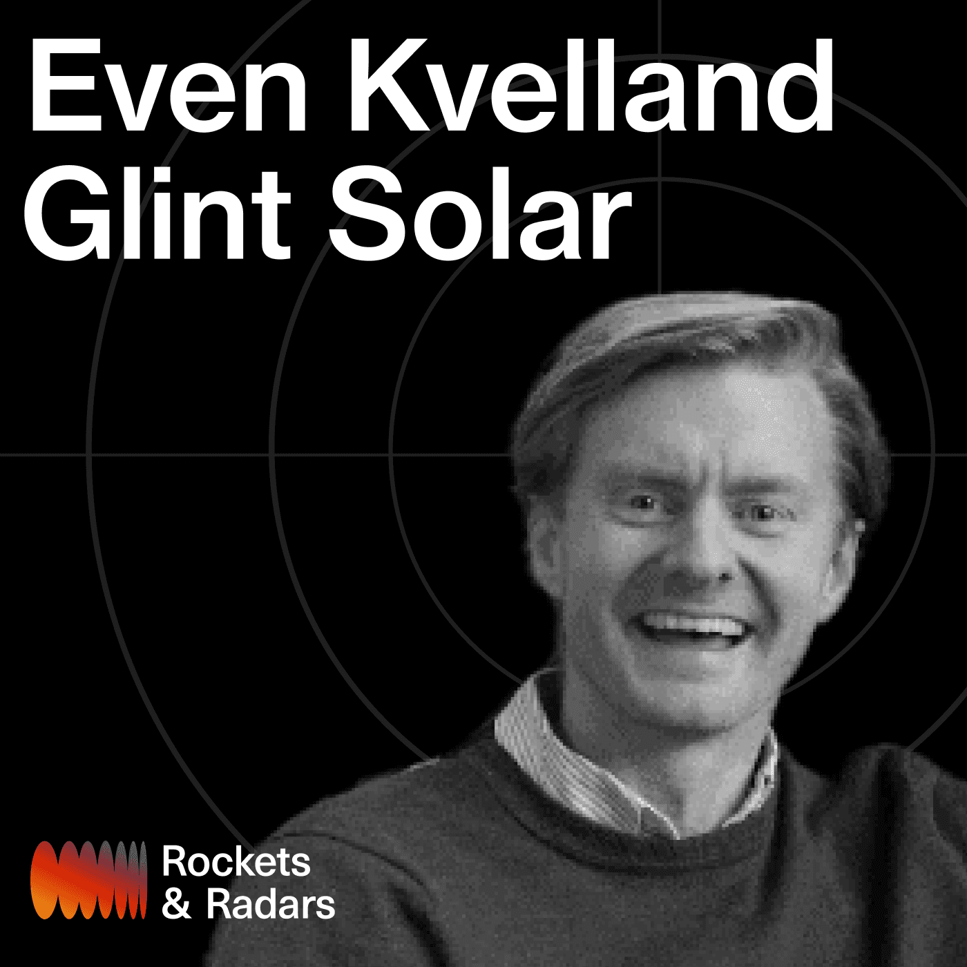 Episode Image of Even Kvelland @ Glint Solar