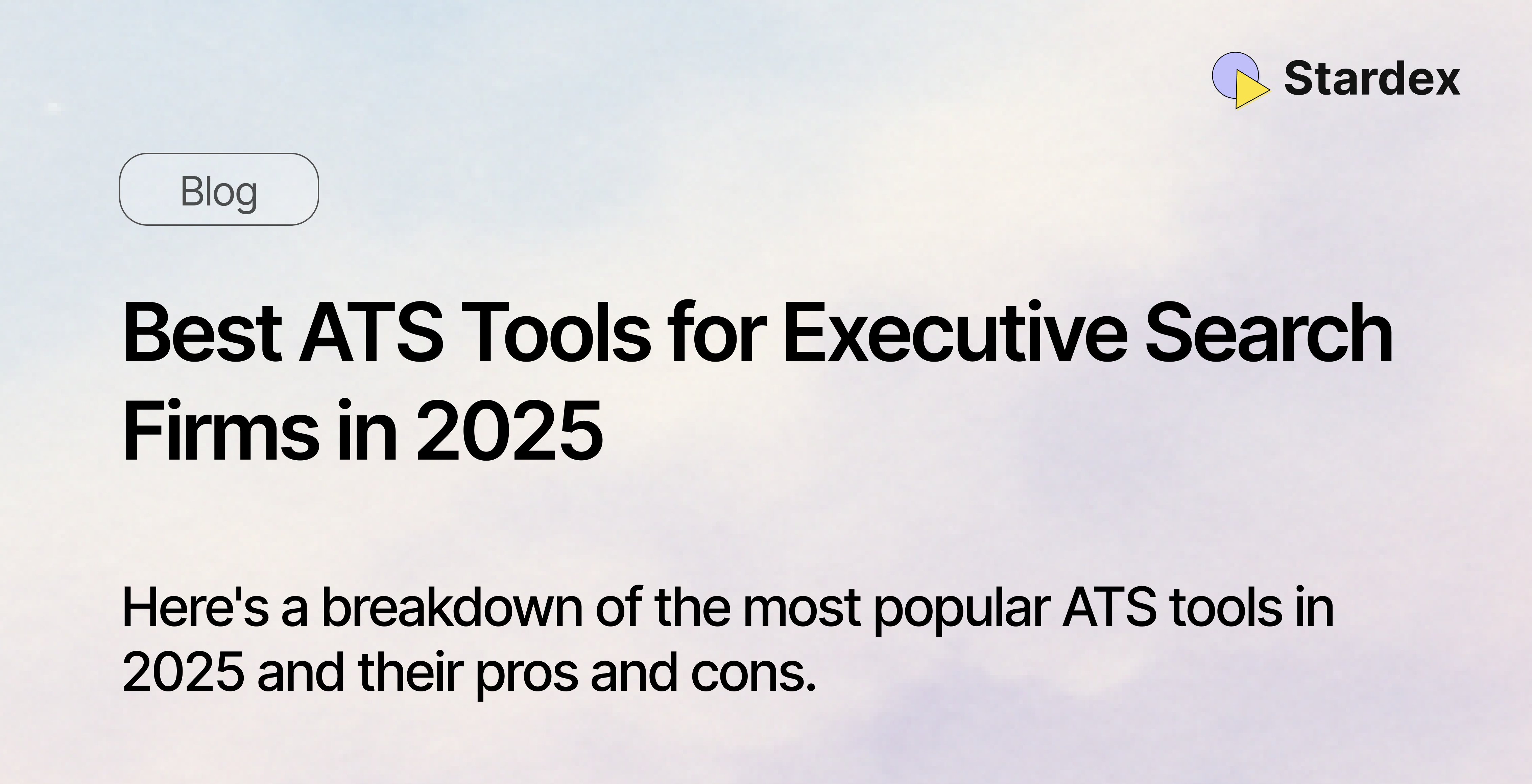 blog post cover image on best ATS tools for executive search firms in 2025