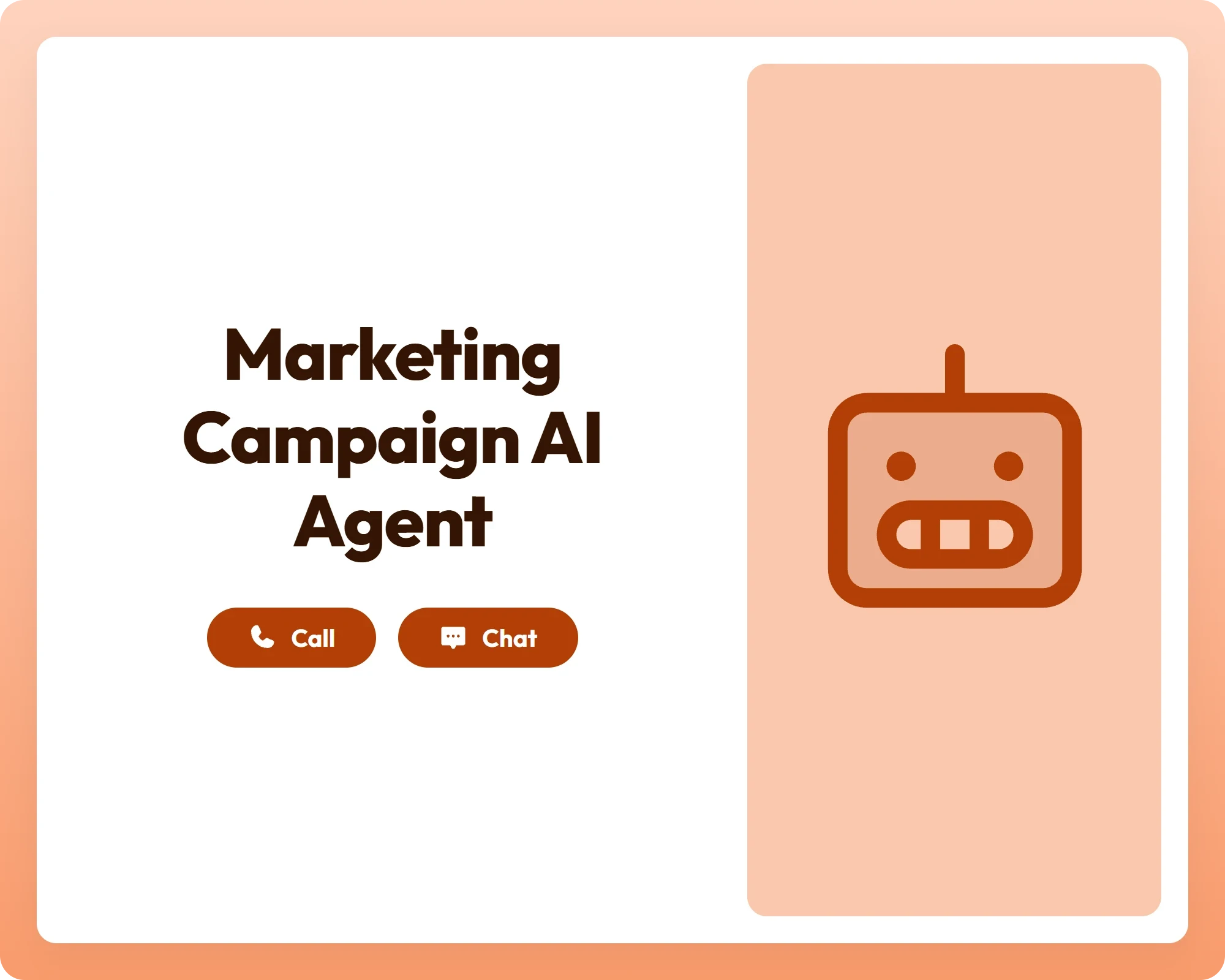 ai marketing agent supports call and chat with a robot icon