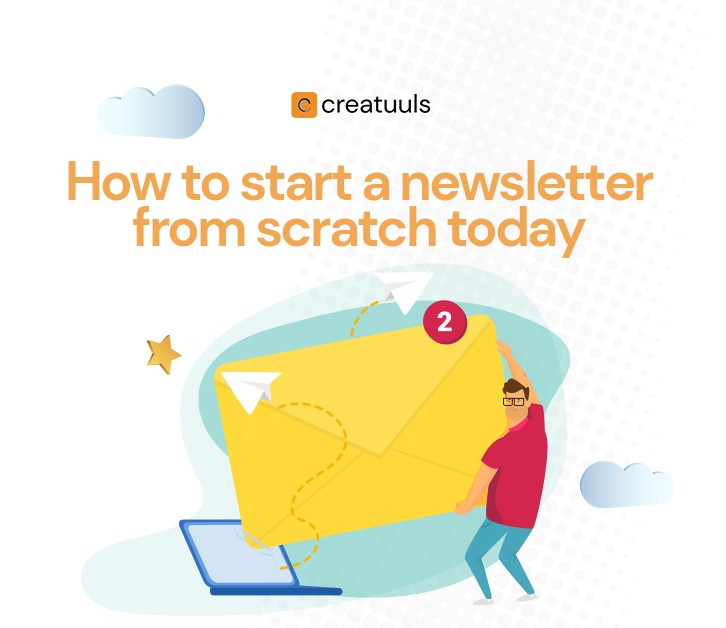 How I Would Start a Newsletter From Scratch Today: A Step-by-Step Breakdown