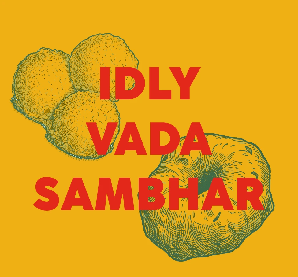 A yellow poster reading "Idly Vada Sambhar" in bold red type over green line illustrations of idlis and a vada.