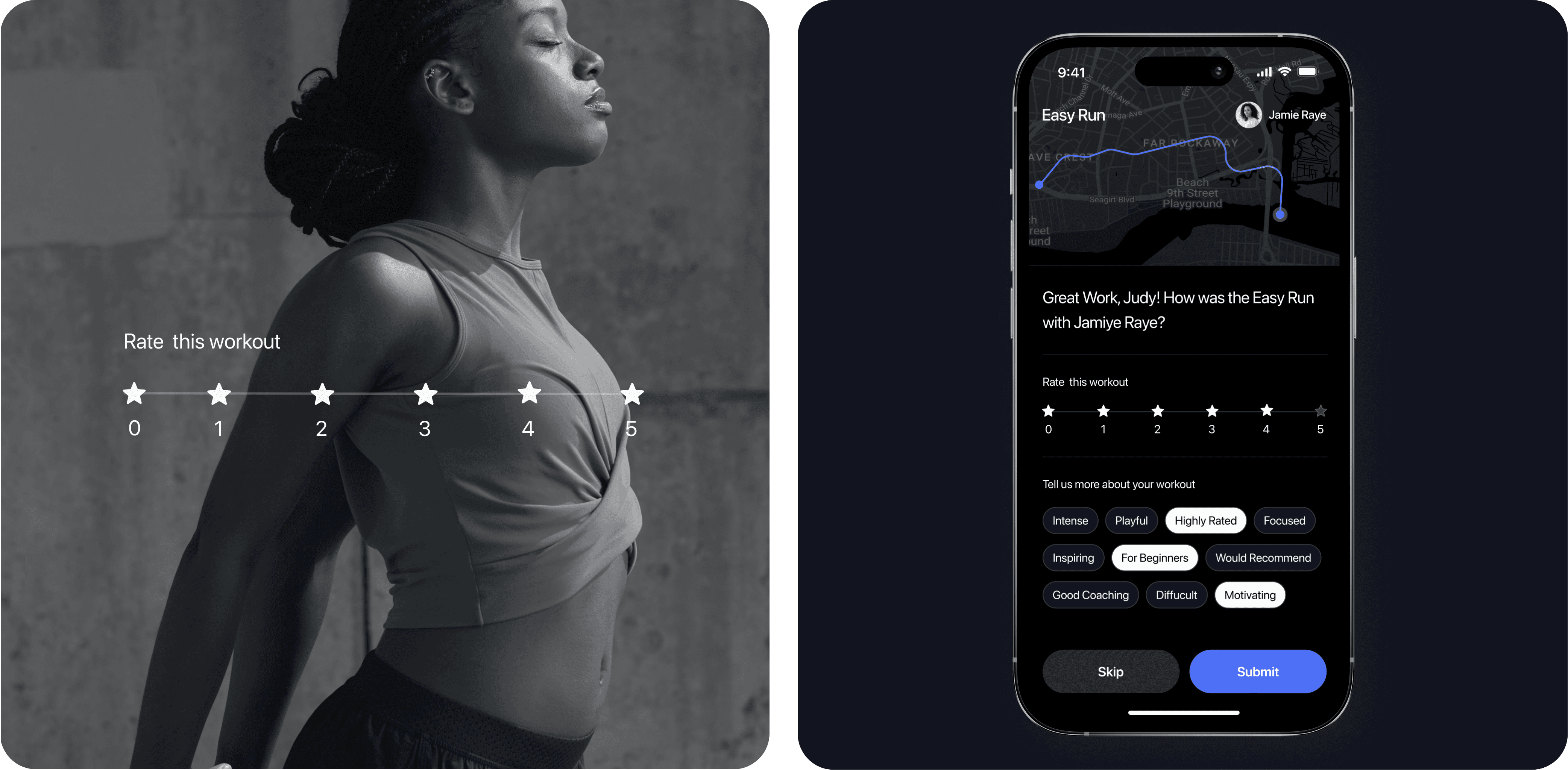 A smartphone screen displaying a workout feedback interface for an “Easy Run” with Jamie Raye. The top of the screen shows a map with a tracked running route. Below it is a message saying “Great Work, Judy! How was the Easy Run with Jamie Raye?” followed by a 5-star rating scale and selectable workout tags like “Highly Rated,” “For Beginners,” and “Motivating.” At the bottom are two buttons labeled “Skip” and “Submit.”