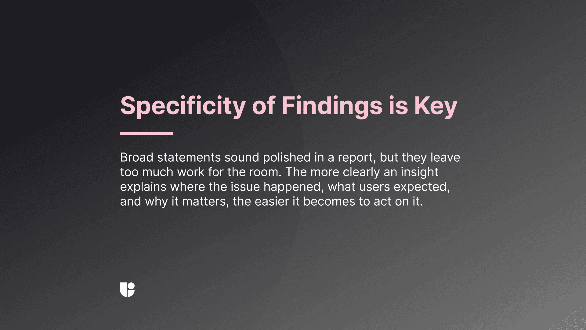 This banner highlights the fact that actionable insights need to answer a specific question or help solve a specific issue, not just bring out interesting points.