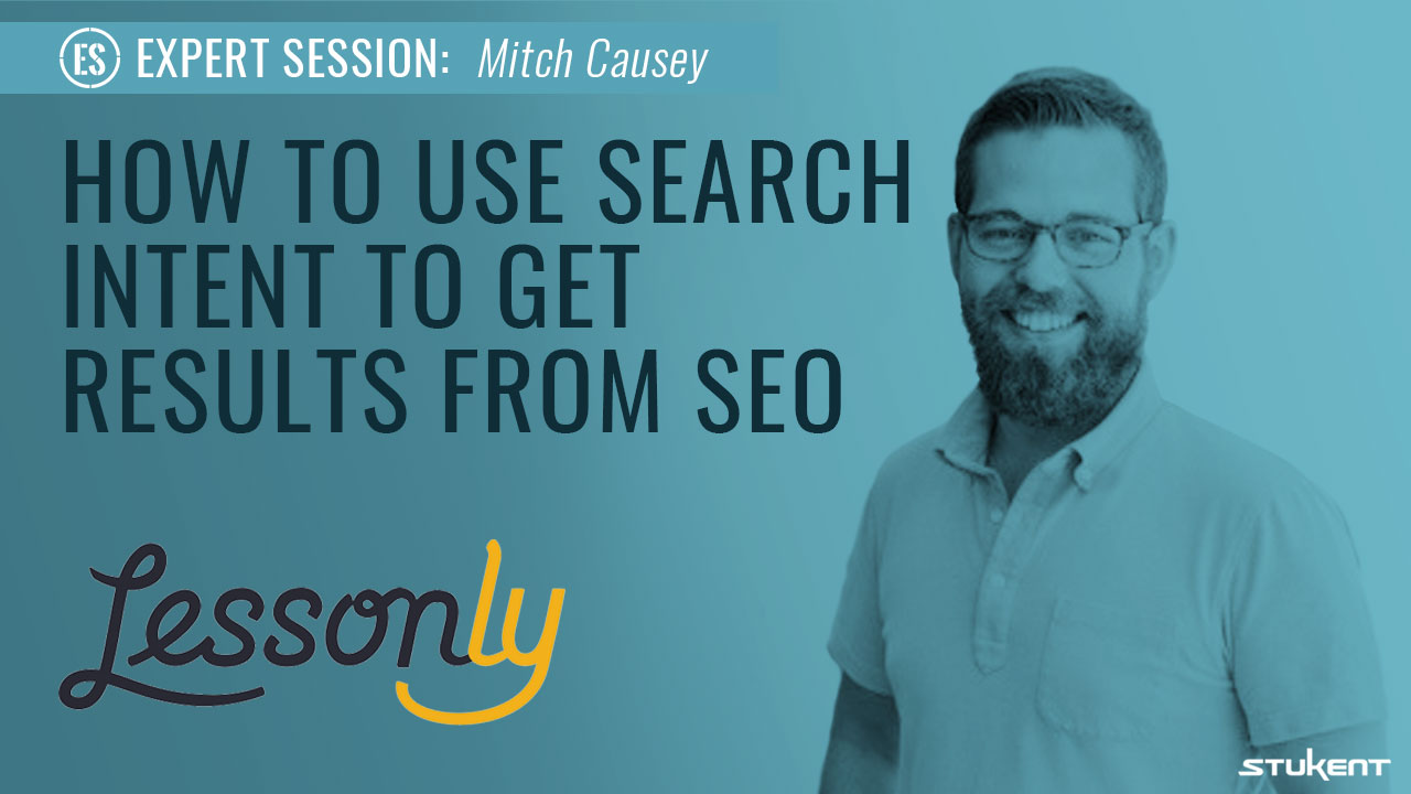 HOW TO USE SEARCH INTENT TO GET RESULTS FROM SEO