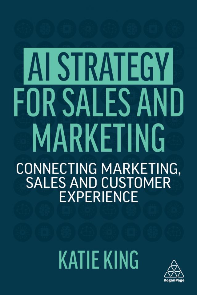 AI Strategy for Sales and Marketing by Katie King