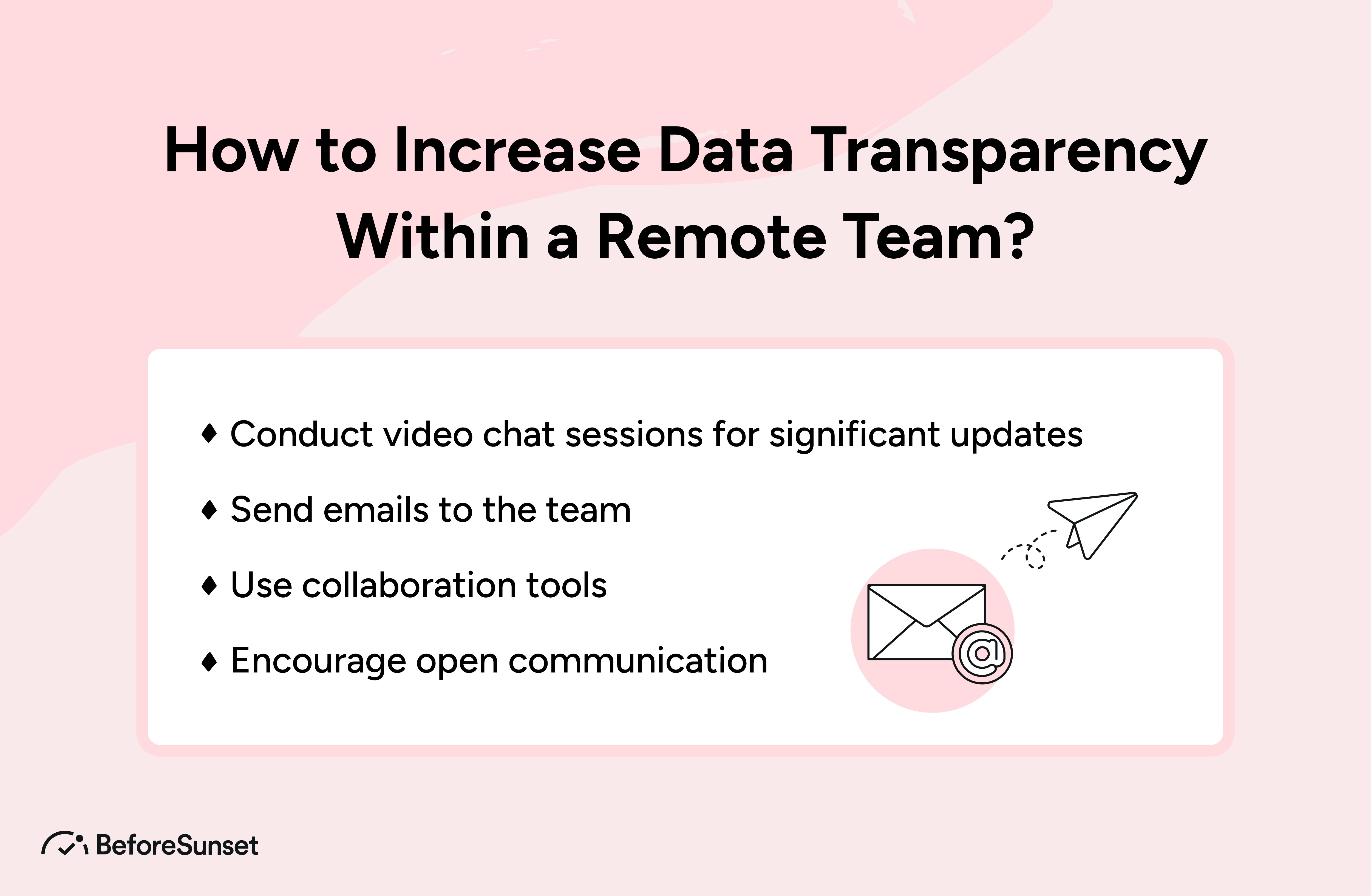 how to increase data transparency within a remote team