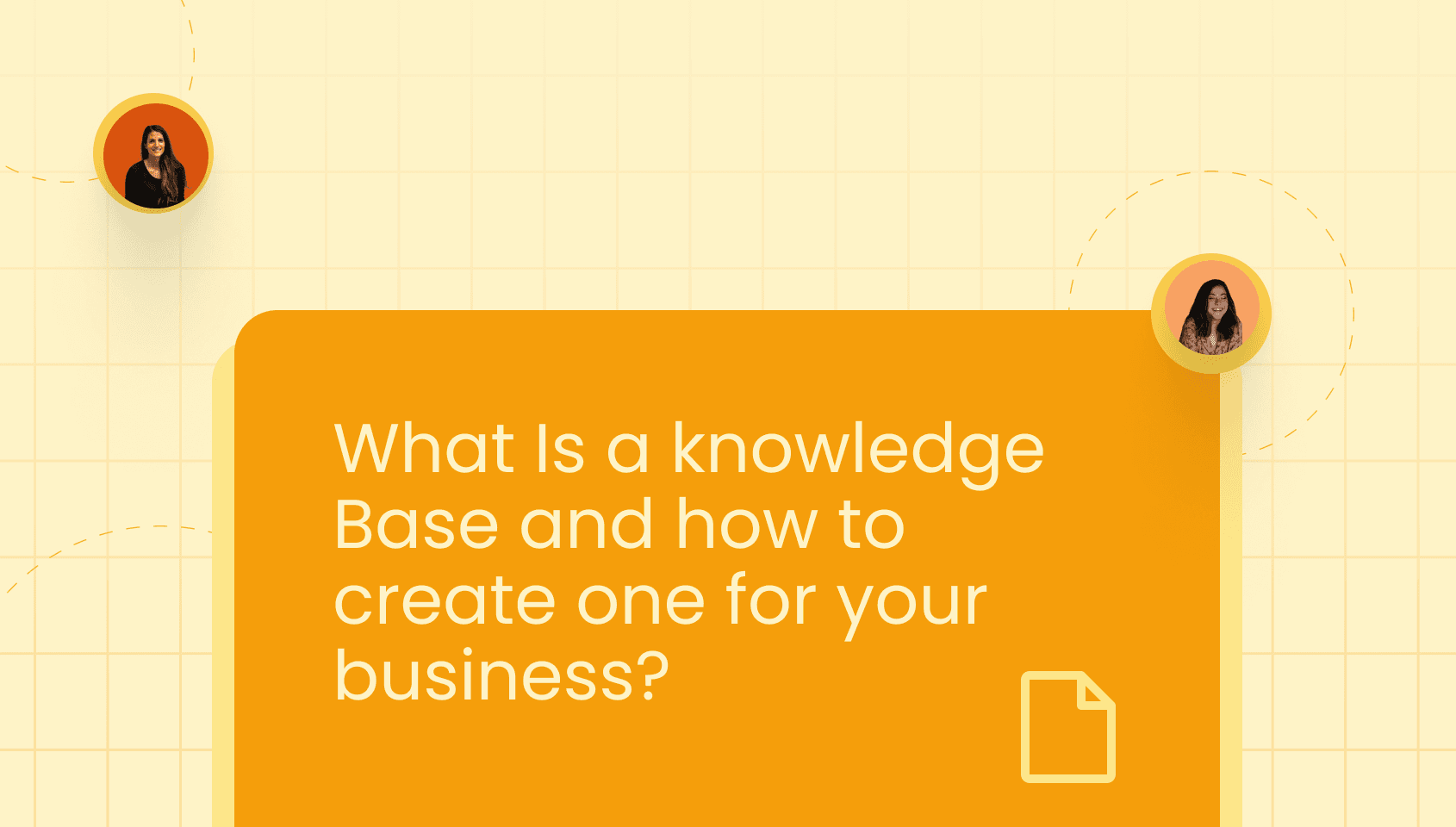 Banner image of the blog post - What's a Knowledge Base and How to Build One for Your Business?