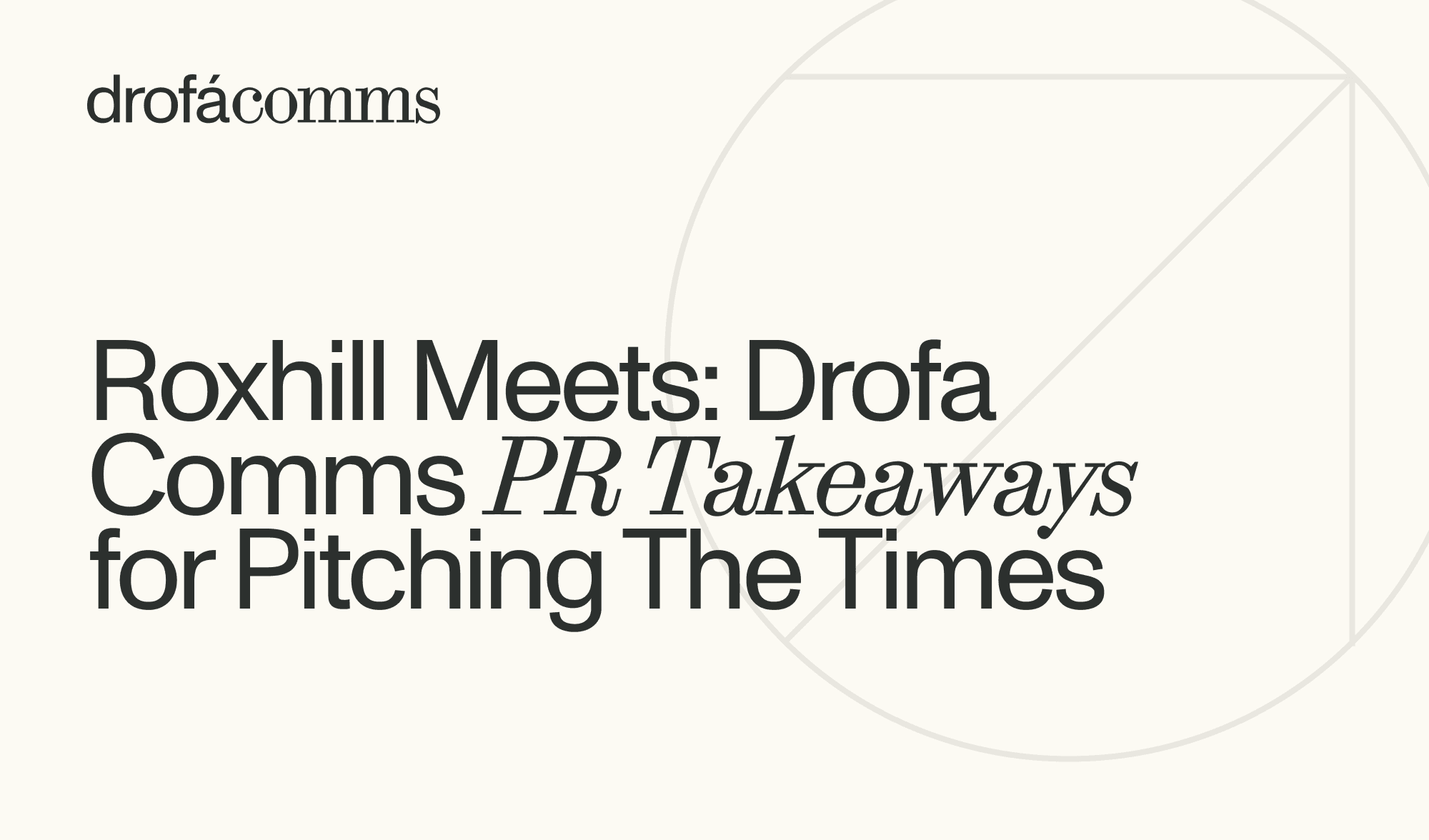 How to Pitch The Times: Key Insights from Roxhill Meets