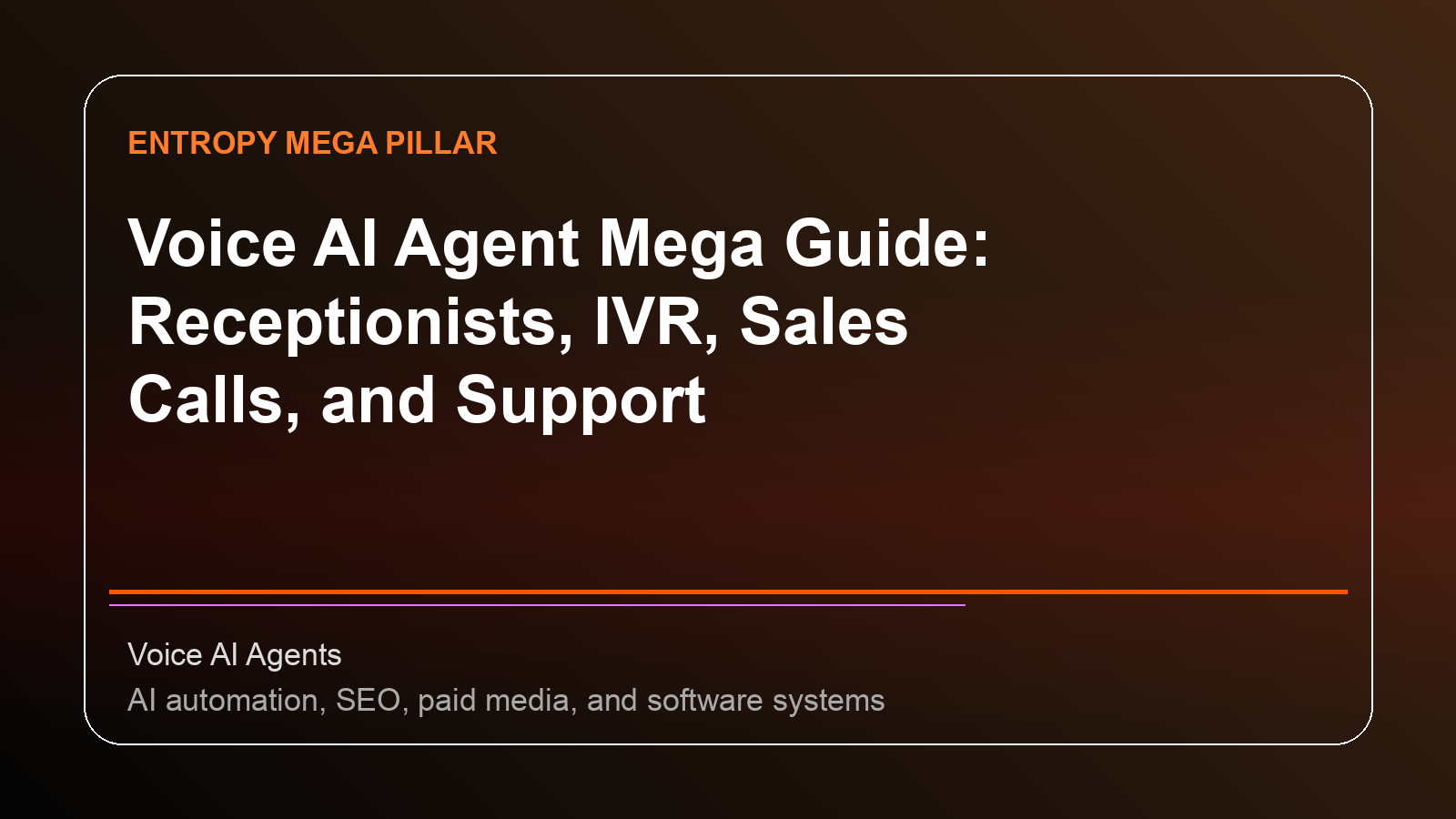 Voice AI Agent Mega Guide: Receptionists, IVR, Sales Calls, and Support