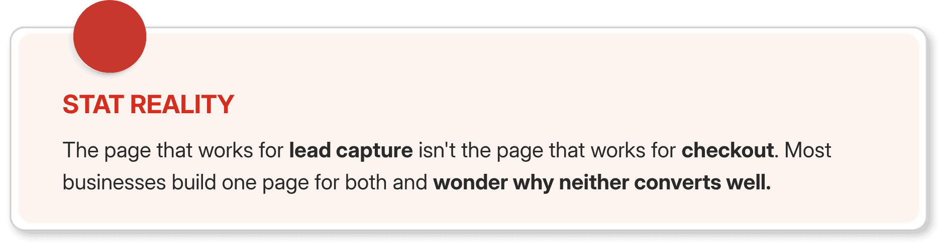 Reality check callout: one landing page cannot serve both lead capture and checkout