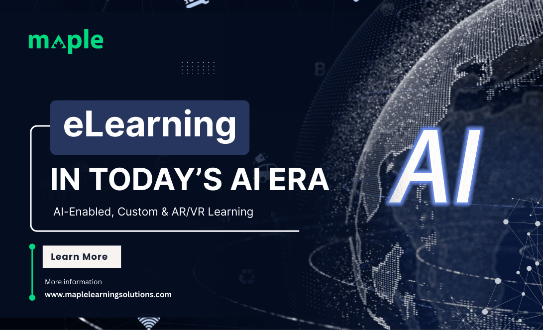 eLearning in Today’s AI Era: AI-Enabled, Custom & AR/VR Learning