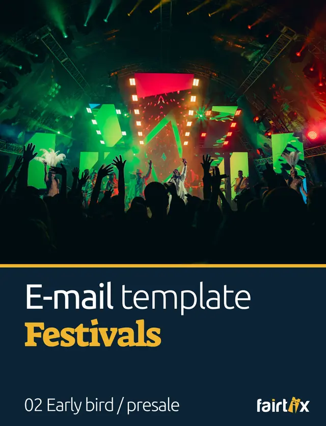 E-mail template Festivals - 02 Early bird / presale