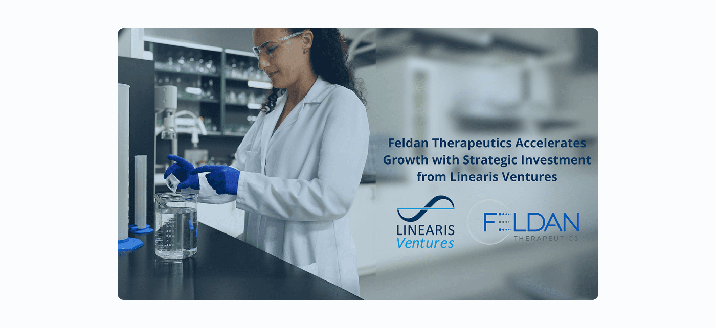 Feldan Therapeutics Accelerates Growth with Strategic Investment from Linearis Ventures