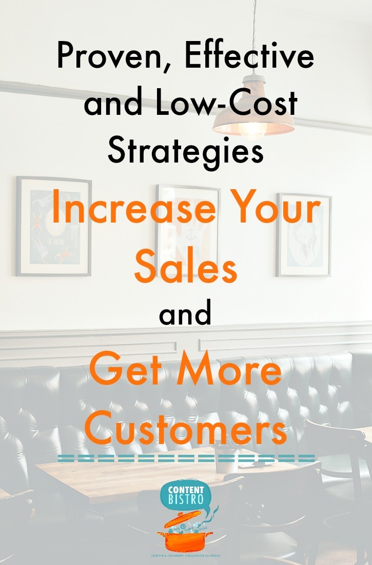 proven, effective and low-cost strategies increase your sales and get more customers.