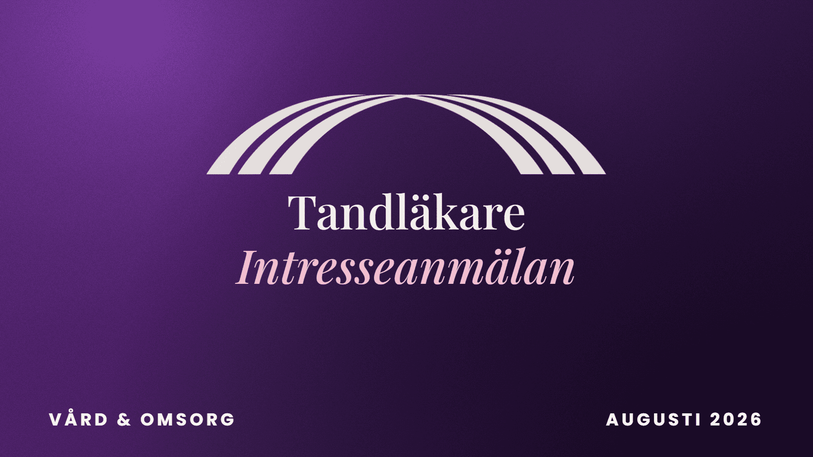 Tandläkare - Intresseanmälan - Halland/Skåne