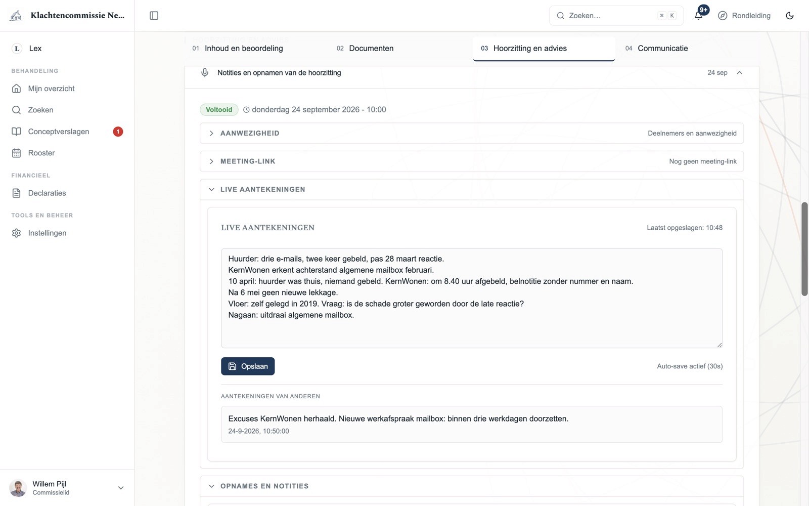 Notities en opnamen van de hoorzitting van KC-2026-00041 op donderdag 24 september 2026, status Voltooid, met de live aantekeningen van Willem Pijl en een aantekening van een ander lid.