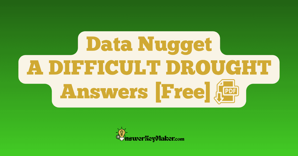 Download Data Nuggets A DIFFICULT DROUGHT answer key PDF for free