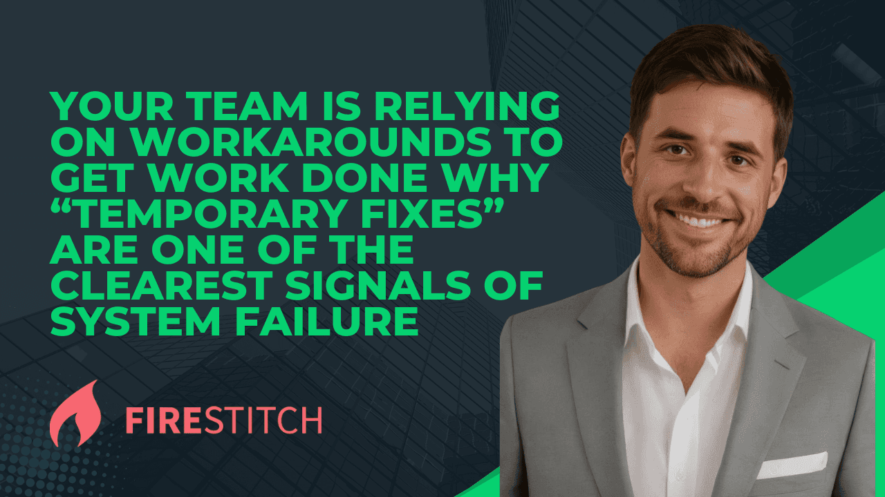 Why “Temporary Fixes” Are One of the Clearest Signals of System Failure