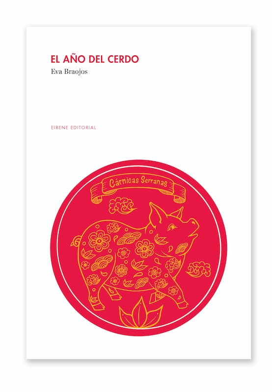 Eva Braojos著『El año del cerdo』の表紙