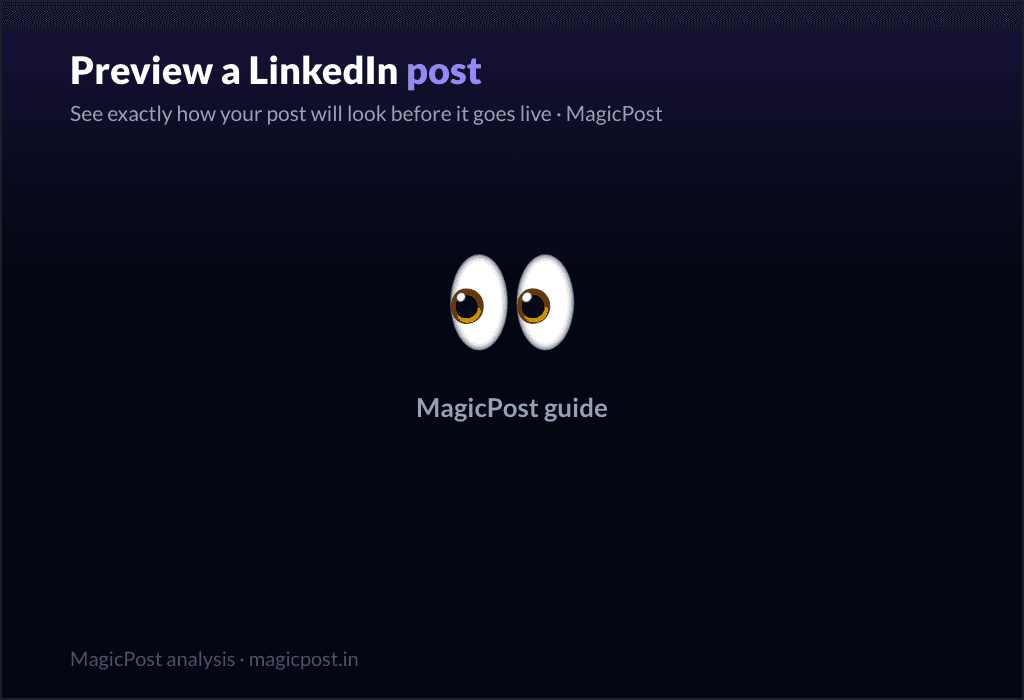 Preview Your LinkedIn Posts