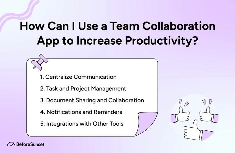 How Can I Use a Team Collaboration App to Increase Productivity? 