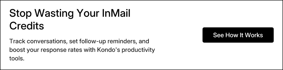 Stop Wasting Your InMail Credits