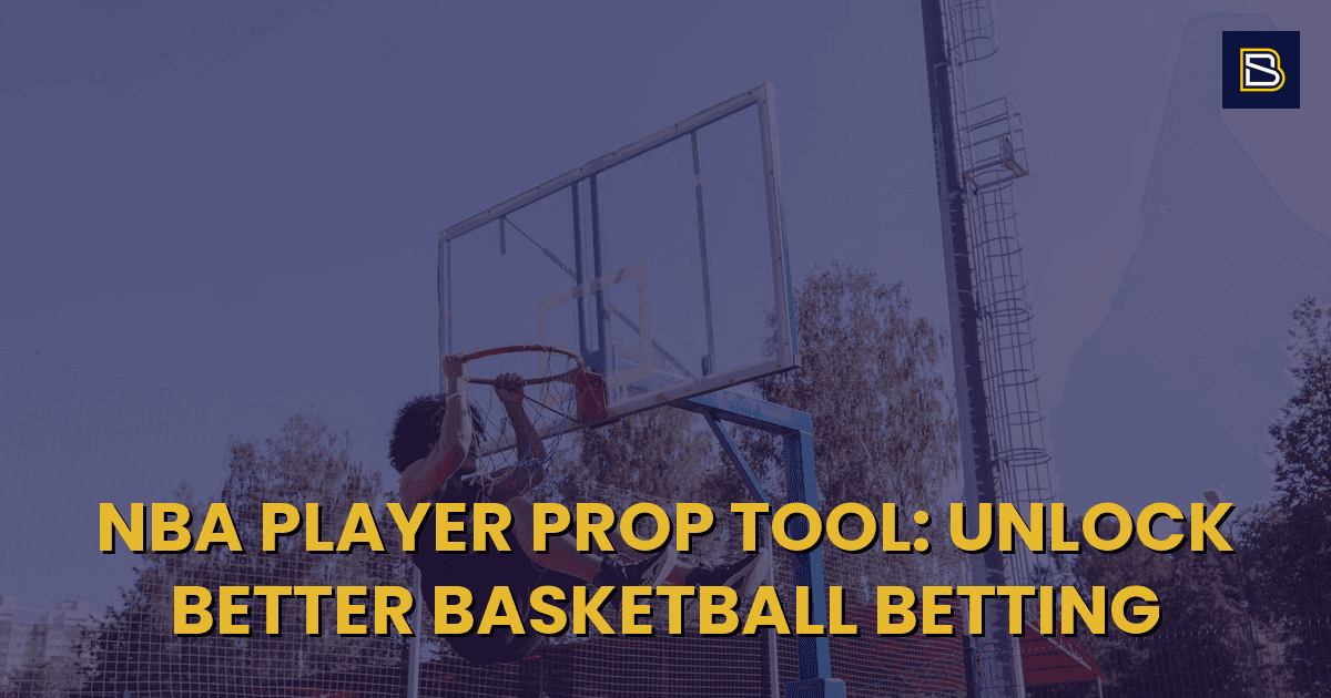 BetSmart article hero image for NBA Player Prop Tool: Unlock Better Basketball Betting