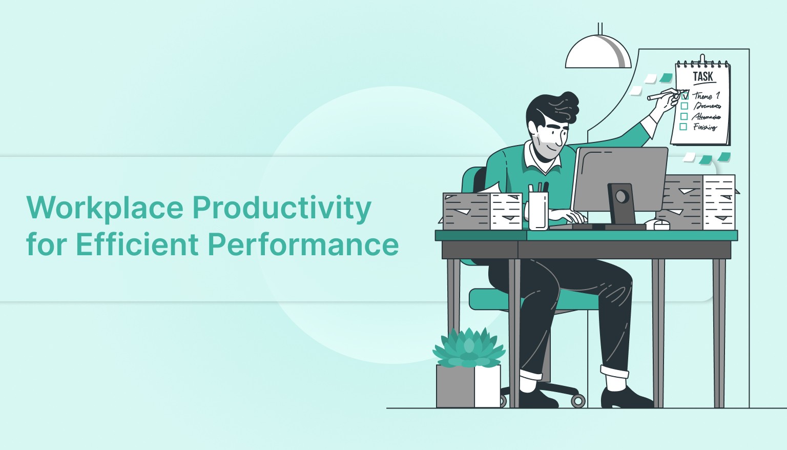 Workplace Productivity for Efficient Performance