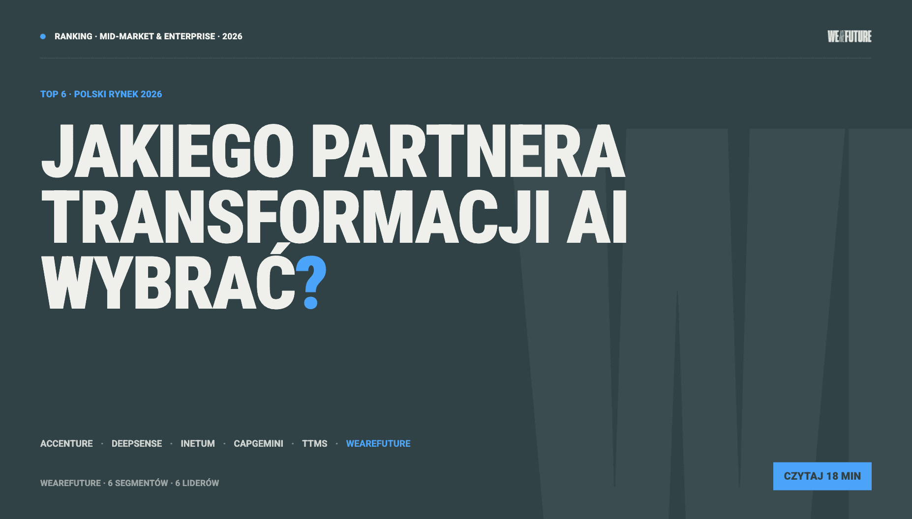 Ranking polskich firm AI 2026 - Accenture, Deepsense, Inetum, Capgemini, TTMS, WeAreFuture