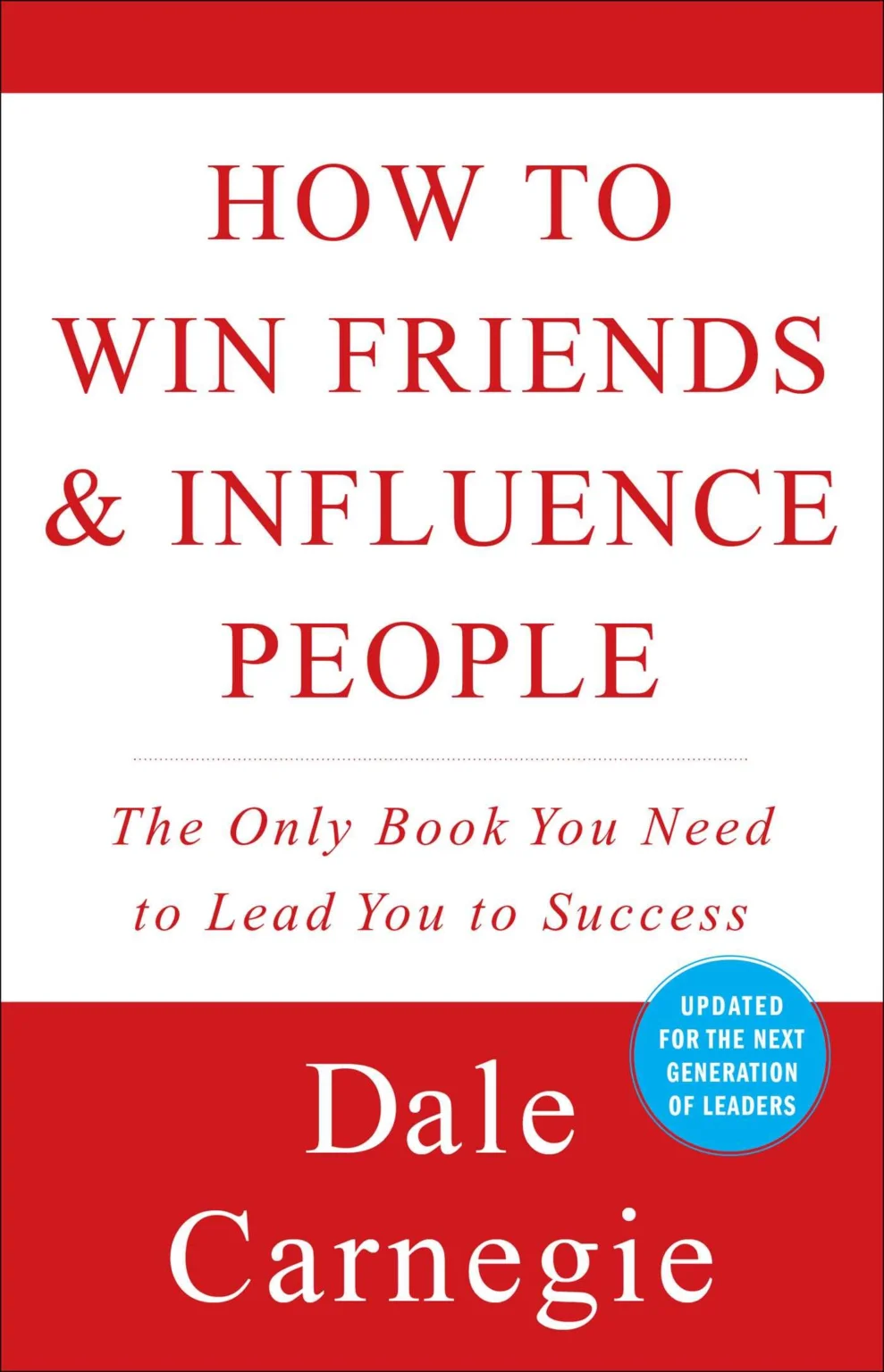 Review of “How to Win Friends and Influence People” by Dale Carnegie