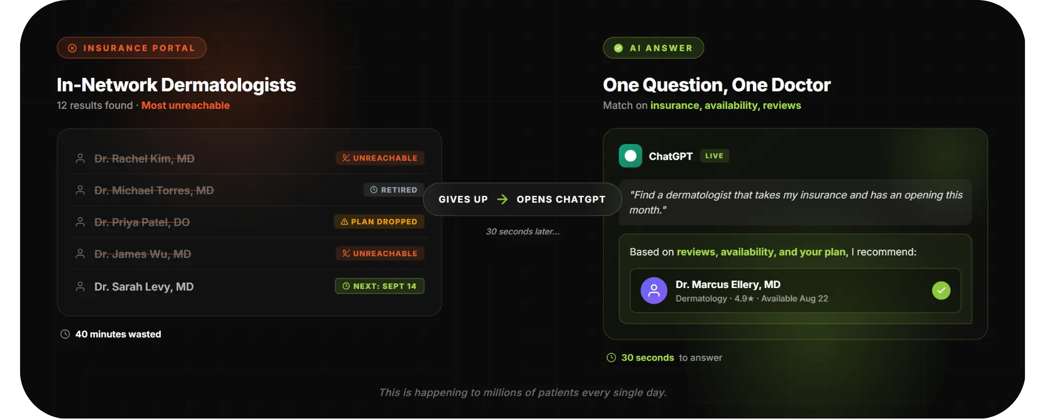 Insurance portal with unreachable doctors vs AI finding one that fits