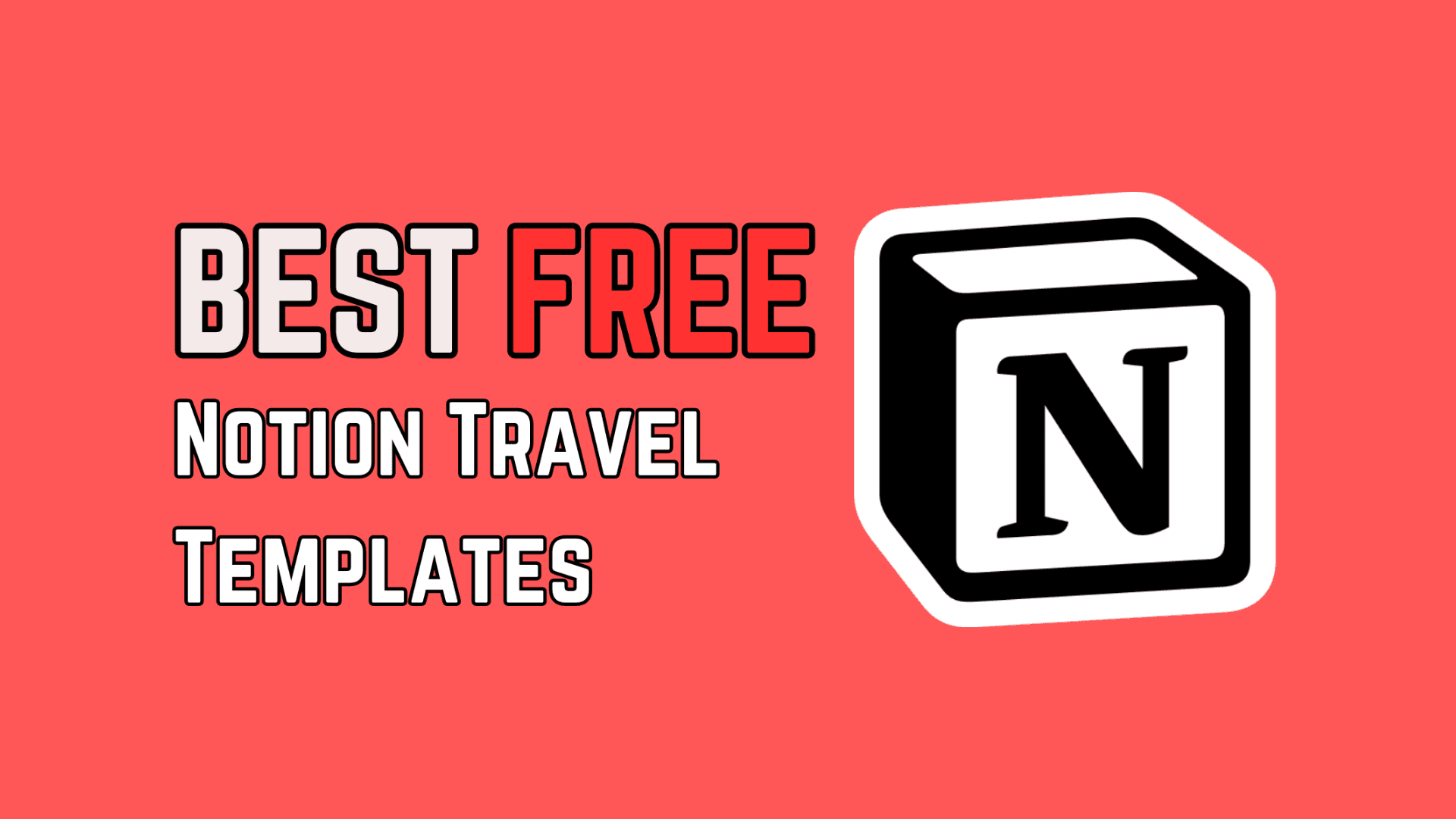 7 BEST Free Notion Travel Templates To Plan Your Trips Without A Hassle