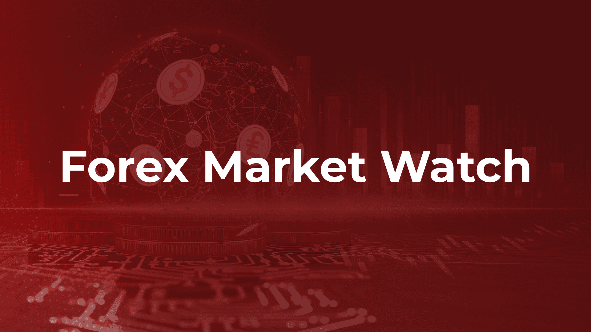 Tittle ‘forex market watch' and as a background the image of mainstream currencies, representing the AI trading market and the forex news.