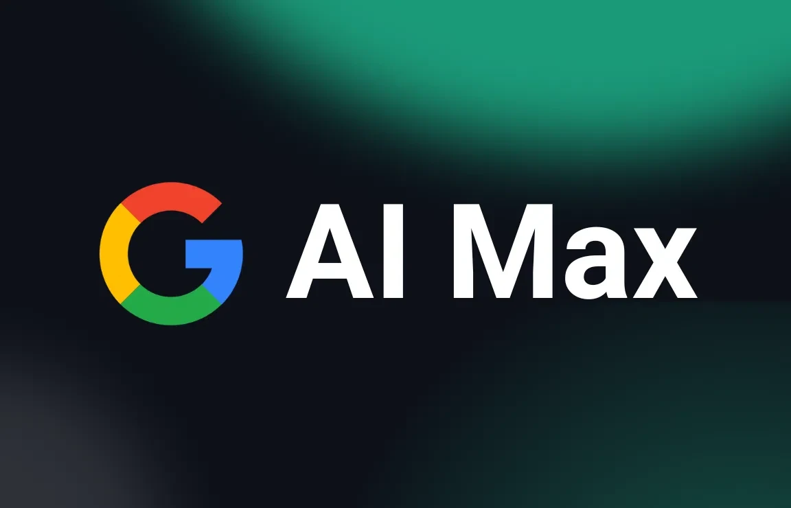 Graphic with the Google logo followed by the words ‘AI Max’ in bold white text on a dark background, representing Google’s AI Max product.