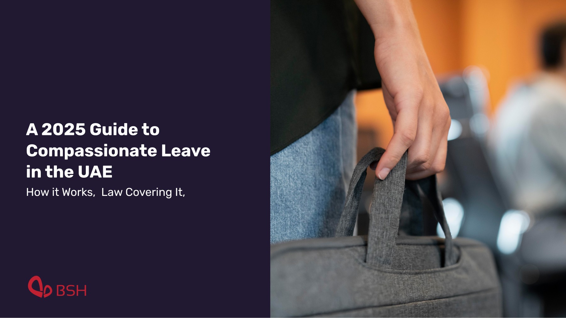 A blog explaining how compassionate leave in the UAE works, the law, and eligibility.