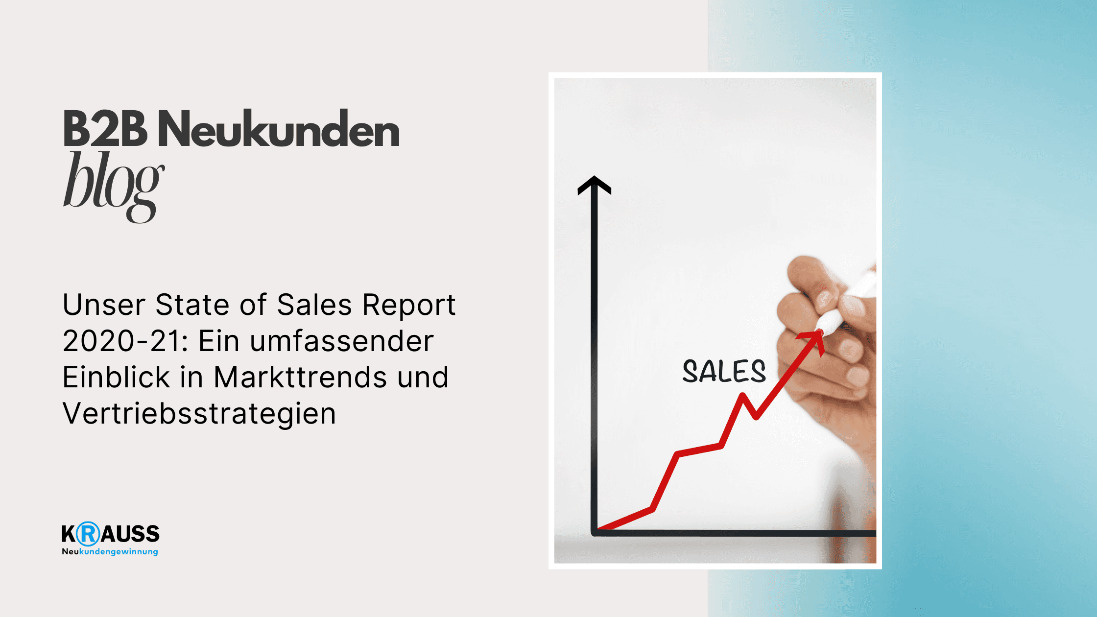 Unser State of Sales Report 2020-21: Ein umfassender Einblick in Markttrends und Vertriebsstrategien