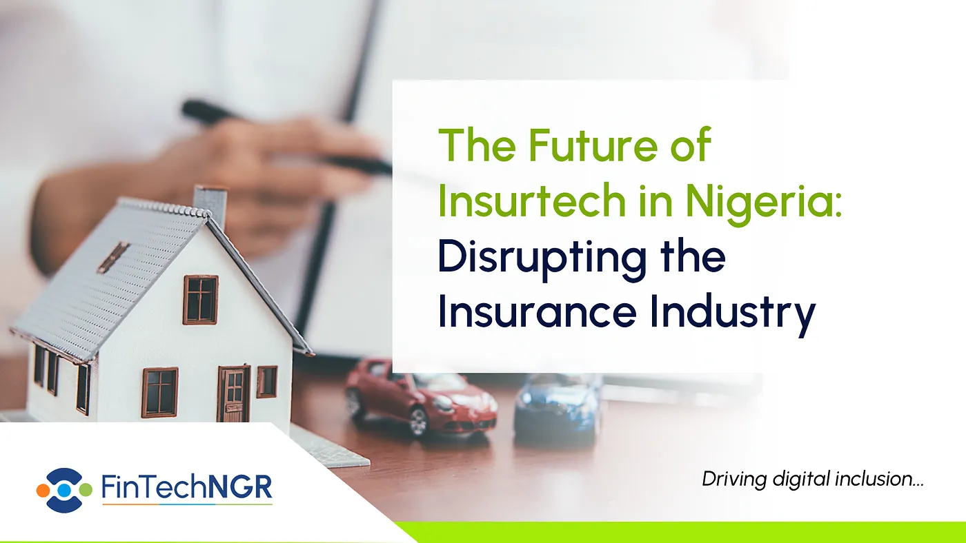 The Future of Insurtech in Nigeria