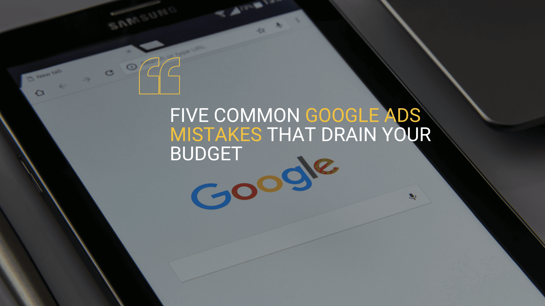 A blog post hero image for 'Five Common Google Ads Mistakes That Drain Your Budget', hosted by PinPoint Media