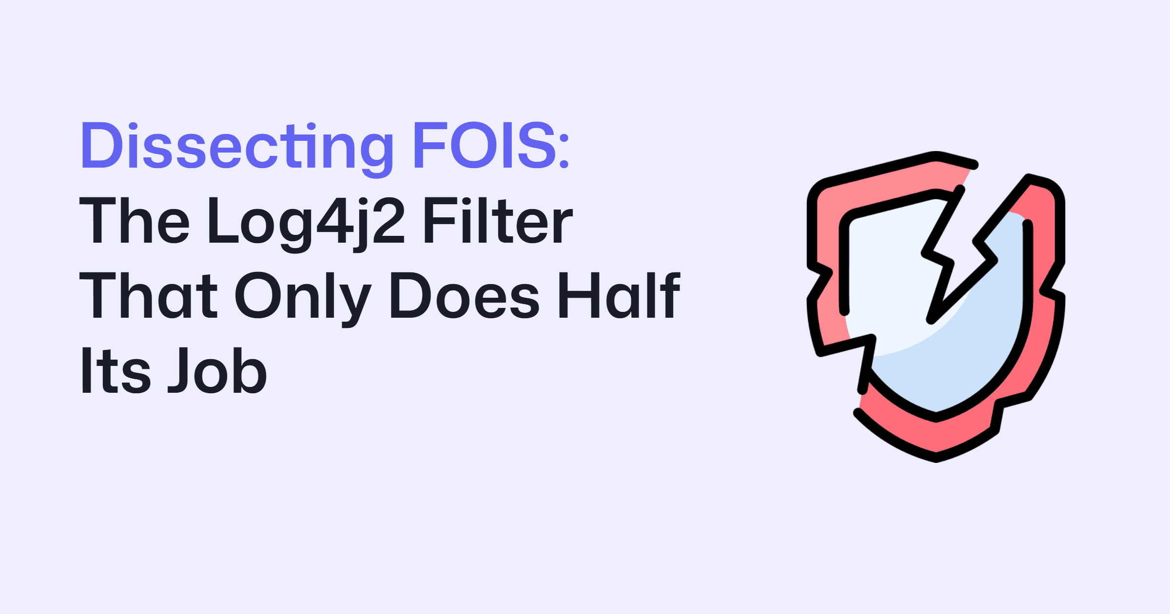 The Log4j2 Filter That Only Does Half Its Job