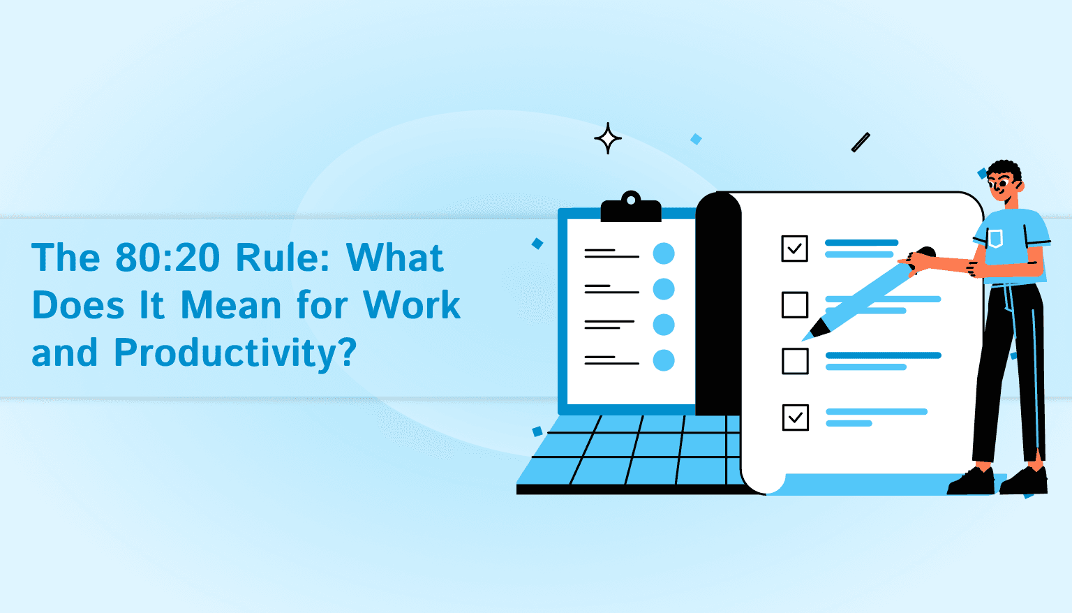 The 80:20 Rule: What Does It Mean for Work and Productivity?