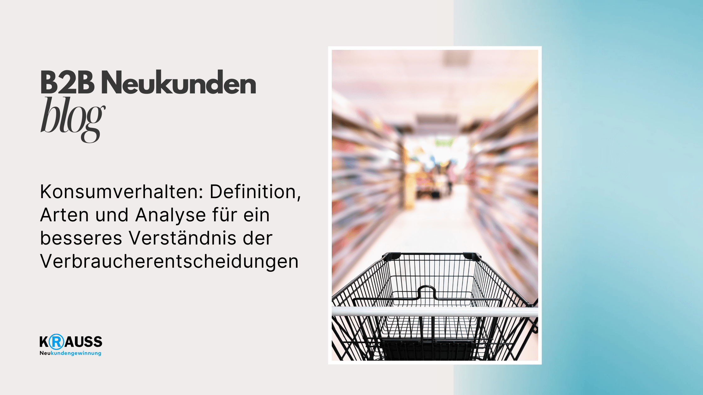 Konsumverhalten: Definition, Arten und Analyse für ein besseres Verständnis der Verbraucherentscheidungen