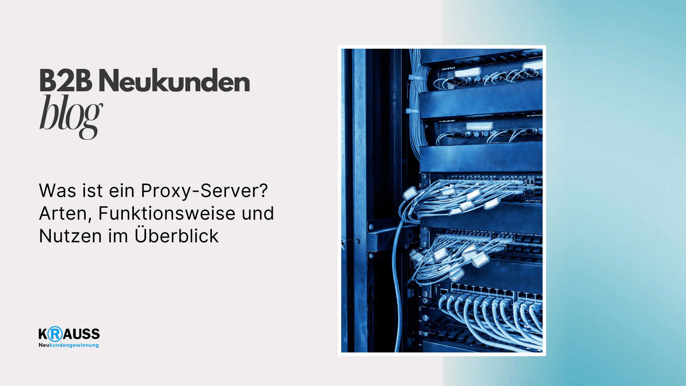 Was ist ein Proxy-Server? Arten, Funktionsweise und Nutzen im Überblick