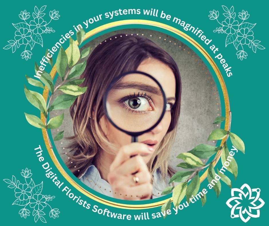 Florists Software to Reduce Admin, Save money, Free you time and Peaks