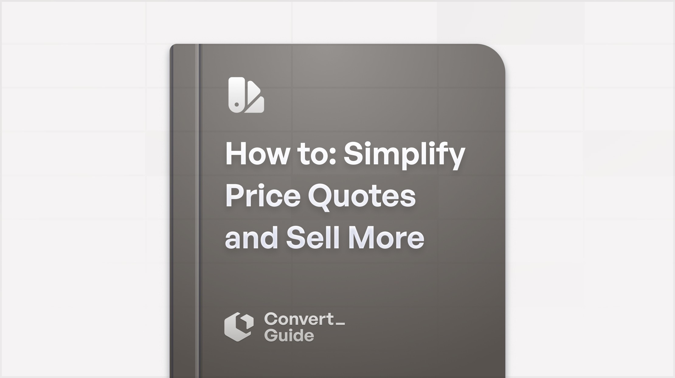 Simplify Price Quotes and Sell More